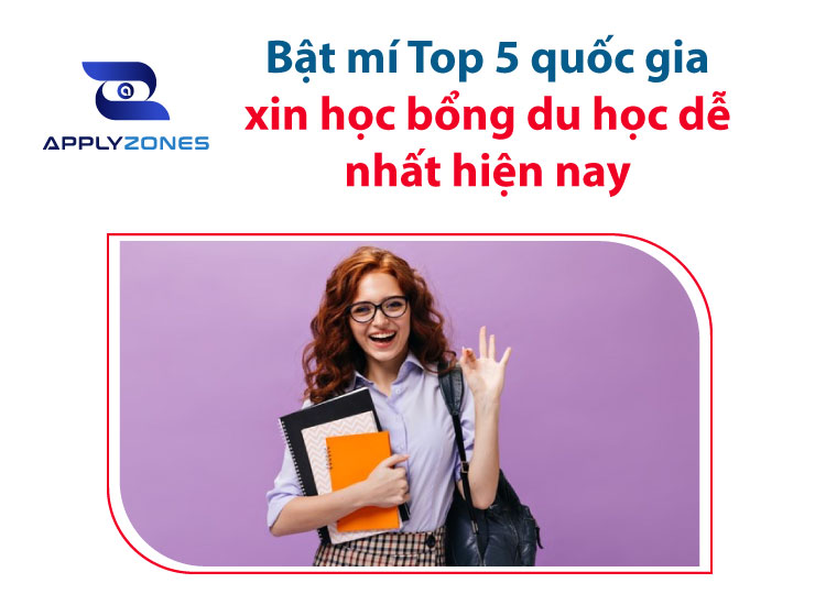 Xin học bổng du học nước nào dễ nhất hiện nay